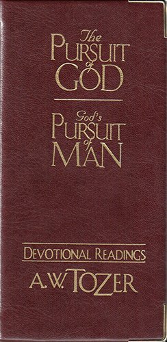 Cover for A. W. Tozer · Pursuit of God Gods Pursuit of Man Devot (Leather Book) [New edition] (2013)