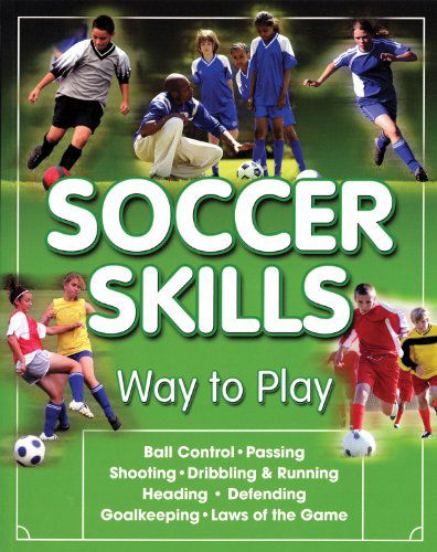 Cover for Triumph Books · Soccer Skills (Paperback Book) (2011)