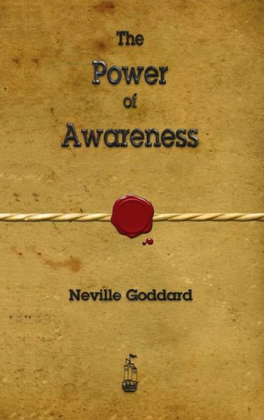 Cover for Neville Goddard · The Power of Awareness (Hardcover bog) (2012)