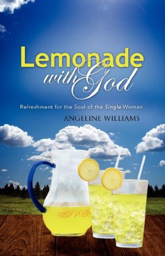 Cover for Angeline Williams · Lemonade with God (Paperback Book) (2008)