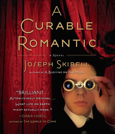 Cover for Joseph Skibell · A Curable Romantic (CD) (2010)