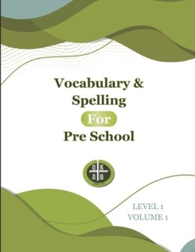 Cover for Okyere Bonna · Vocabulary &amp; Spelling for Pre-School (Bok) (2022)