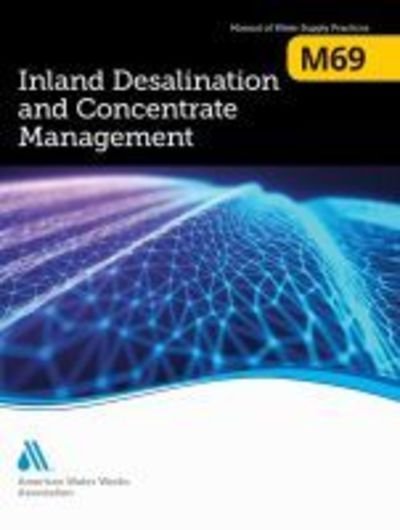 Cover for Awwa · M69 Inland Desalination and Concentrate Management (Paperback Bog) (2019)