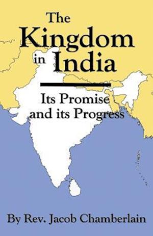 Cover for Jacob Chamberlain · The Kingdom in India (Paperback Book) (2018)