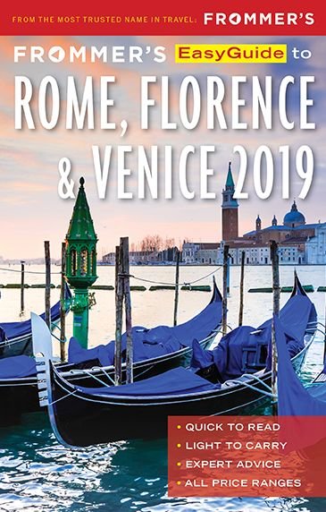 Cover for Elizabeth Heath · Frommer's EasyGuide to Rome, Florence and Venice 2019 - EasyGuide (Pocketbok) (2018)