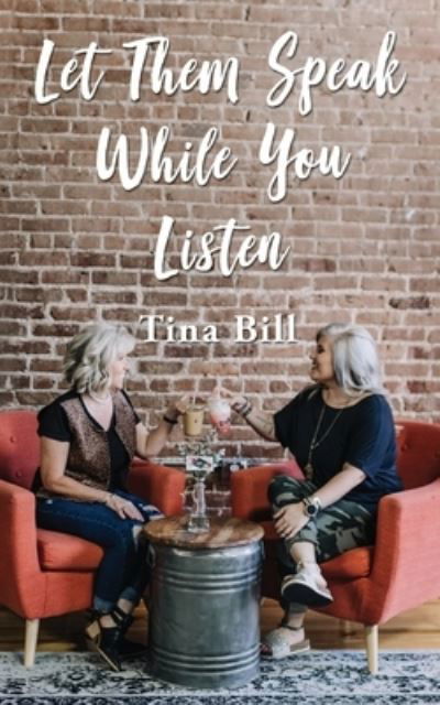 Cover for Tina Bill · Let Them Speak While You Listen (Taschenbuch) (2019)