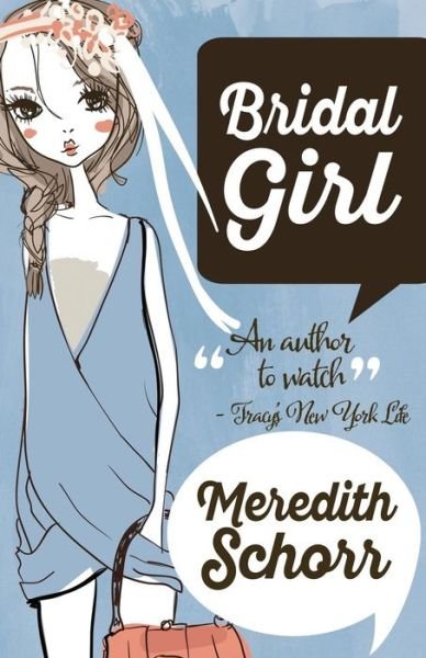 Cover for Meredith Schorr · Bridal Girl (Paperback Book) (2018)
