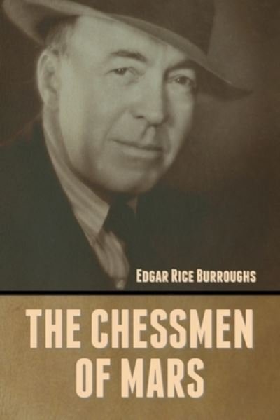 Cover for Edgar Rice Burroughs · The Chessmen of Mars (Paperback Bog) (2022)