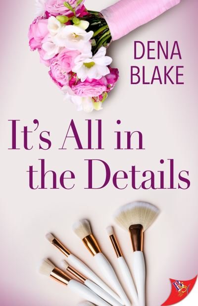 Cover for Dena Blake · It's All in the Details (Bog) (2023)