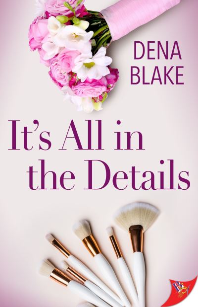 It's All in the Details - Dena Blake - Książki - Bold Strokes Books - 9781636794303 - 11 lipca 2023