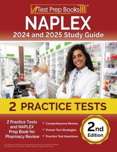 Cover for Lydia Morrison · NAPLEX 2024 and 2025 Study Guide : 2 Practice Tests and NAPLEX Prep Book for Pharmacy Review [2nd Edition] (Paperback Bog) (2023)