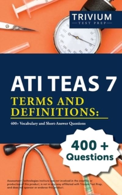 ATI TEAS 7 Terms and Definitions - Simon - Kirjat - Trivium Test Prep - 9781637982303 - sunnuntai 19. kesäkuuta 2022