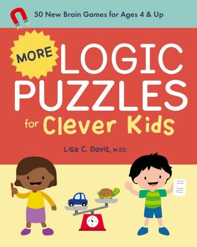 Cover for Lisa C. Davis · More Logic Puzzles for Clever Kids (Book) (2021)