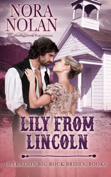 Cover for Nora Nolan · Lily from Lincoln (Paperback Book) (2021)