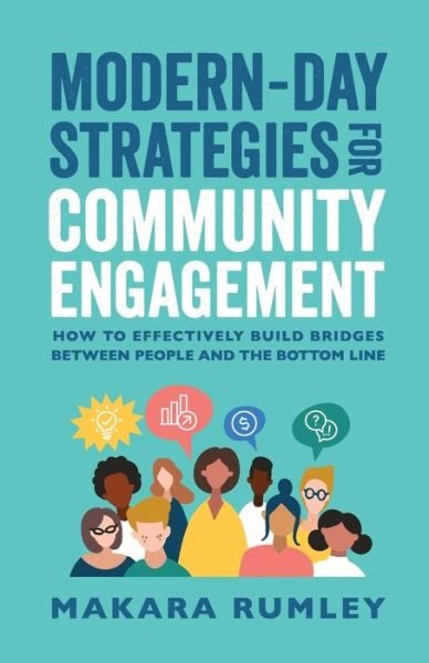Cover for Makara Rumley · Modern-Day Strategies for Community Engagement (Paperback Book) (2020)