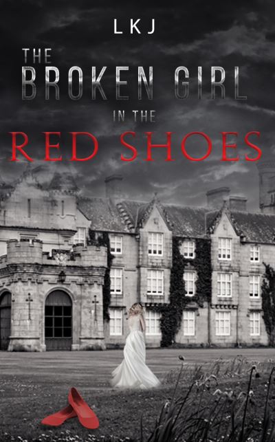 Cover for Lkj · Broken Girl in the Red Shoes (Innbunden bok) (2020)