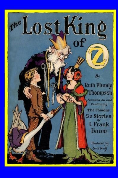 Cover for Ruth Plumly Thompson · The Lost King of Oz (Taschenbuch) (2021)