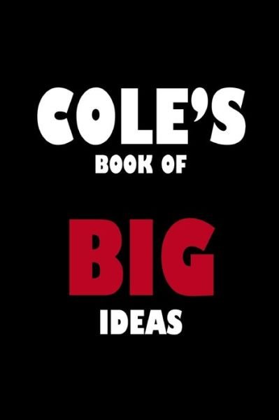 Cover for Global Notebook · Cole's Book of Big Ideas (Taschenbuch) (2019)