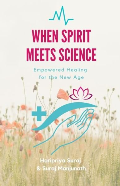 Cover for Suraj Manjunath · When Spirit Meets Science (Paperback Book) (2020)