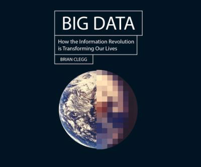 Big Data - Brian Clegg - Music - Dreamscape Media - 9781666506303 - August 17, 2021