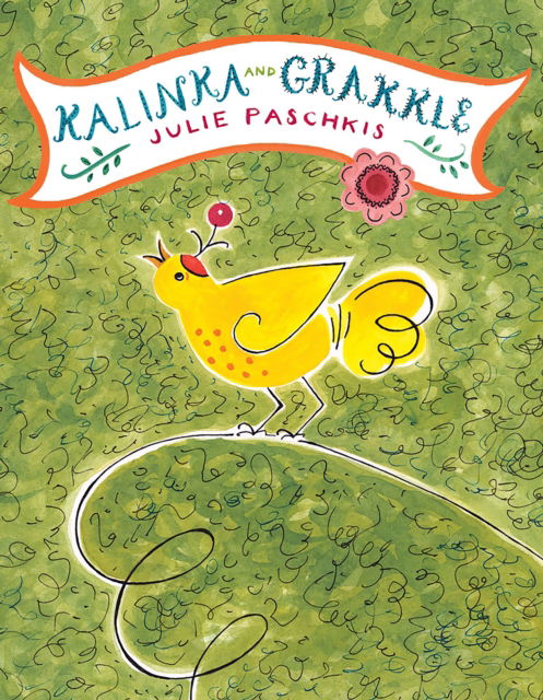 Cover for Julie Paschkis · Kalinka and Grakkle (Book) (2018)