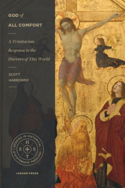 Cover for Scott Harrower · God of All Comfort (Paperback Book) (2019)