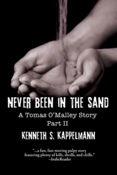 Cover for Kappelmann Kenneth S. Kappelmann · Never Been in the Sand, Part 2 (Taschenbuch) (2022)