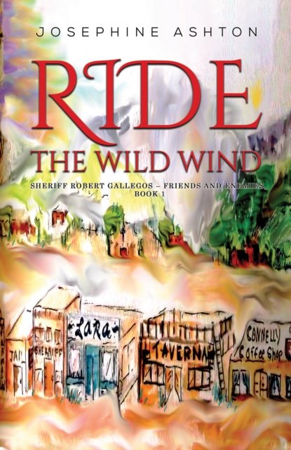 Cover for Josephine Ashton · Ride the Wild Wind (Bok) (2023)