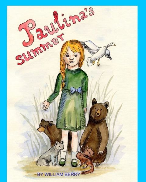 Cover for Berry, William, III · Paulina's Summer (Paperback Book) (2020)