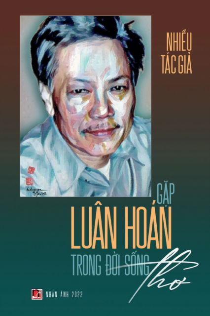 Cover for Hoan Luan · G&amp;#7863; p Luan Hoan Trong &amp;#272; &amp;#7901; i S&amp;#7889; ng Th&amp;#417; (soft cover) (Paperback Book) (2022)