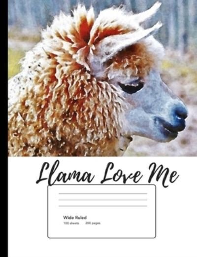 Llama Love Me Vol. 3 - Twisted Pete - Kirjat - Createspace Independent Publishing Platf - 9781718852303 - tiistai 8. toukokuuta 2018