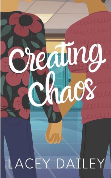 Cover for Lacey Dailey · Creating Chaos (Paperback Book) (2018)