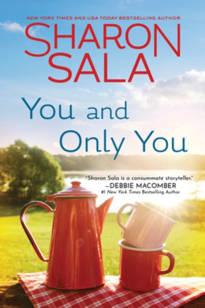 You and Only You - Sharon Sala - Książki - Sourcebooks, Incorporated - 9781728215303 - 7 kwietnia 2020