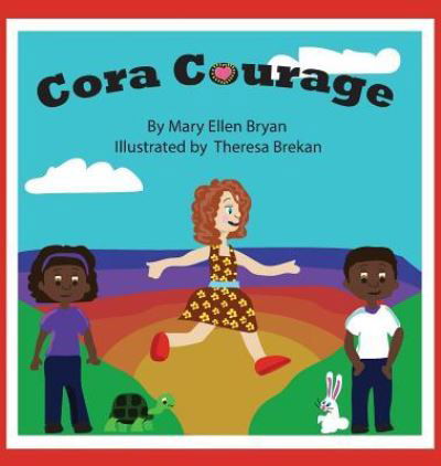 Cover for Mary Ellen Bryan · Cora Courage (Innbunden bok) (2018)