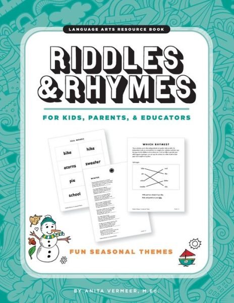 Riddles & Rhymes - Anita Vermeer - Livres - Anita Vermeer - 9781736135303 - 8 mai 2020