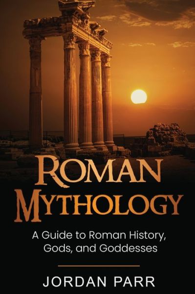 Cover for Jordan Parr · Roman Mythology (Bok) (2022)