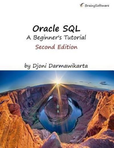 Cover for Djoni Darmawikarta · Oracle SQL (Paperback Book) (2016)