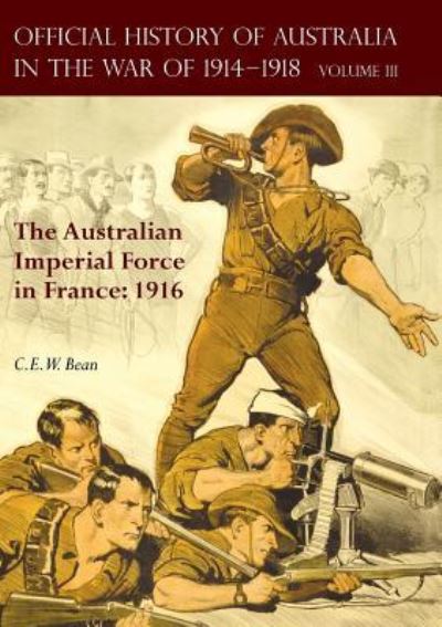 Cover for C E W Bean · The OFFICIAL HISTORY OF AUSTRALIA IN THE WAR OF 1914-1918 (Paperback Book) (2017)