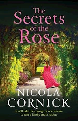 Cover for Nicola Cornick · The Secrets of the Rose: A BRAND NEW spellbinding story of hidden secrets and lasting love from Nicola Cornick for 2025 (Paperback Book) (2025)