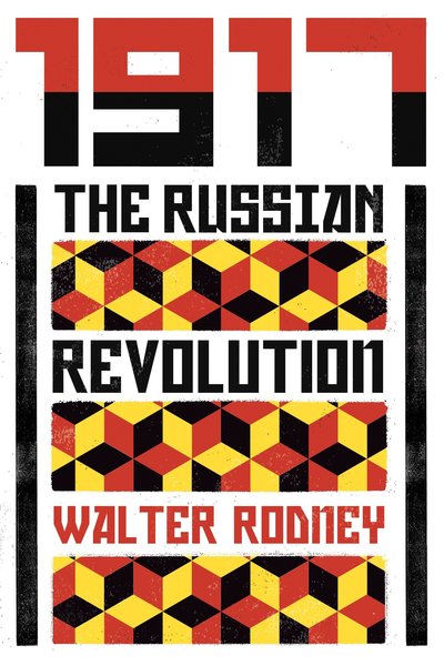 Cover for Walter Rodney · The Russian Revolution: A View from the Third World (Paperback Book) (2018)