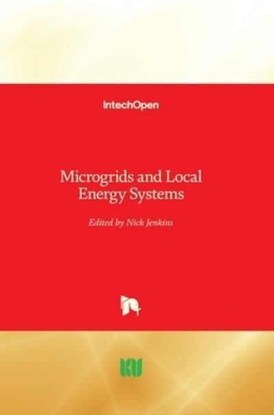 Cover for Nick Jenkins · Microgrids and Local Energy Systems (Gebundenes Buch) (2021)