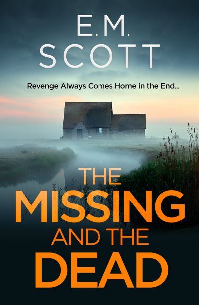 Cover for E.M. Scott · The Missing and the Dead (Paperback Book) (2024)