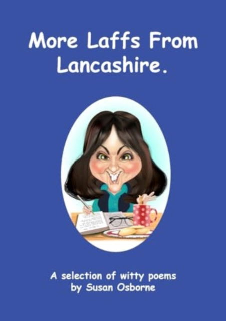 Cover for Susan Osborne · More Laffs from Lancashire: A selection of witty poems (Pocketbok) (2023)