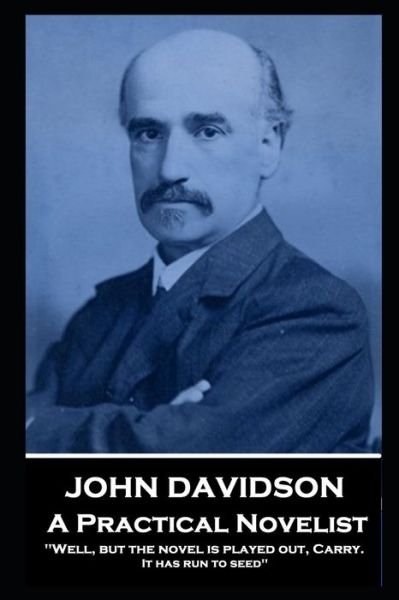 Cover for John Davidson · John Davidson - A Practical Novelist (Paperback Bog) (2020)