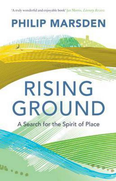 Cover for Philip Marsden · Rising Ground: A Search for the Spirit of Place (Paperback Book) (2015)