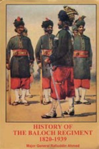 Cover for Raffiudin Ahmed · History of the Baloch Regiment 1820-1939 (Hardcover Book) (2006)