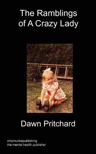 Cover for Dawn Pritchard · The Ramblings of A Crazy Lady (Taschenbuch) (2012)