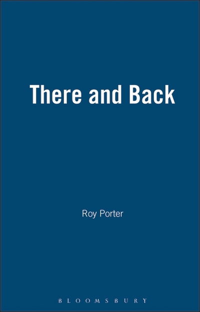 Cover for Roy Porter · There And Back (Hardcover Book) (1995)