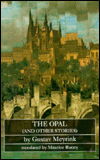 Cover for Gustav Meyrink · The Opal and Other Stories - Dedalus European Classics (Paperback Book) (1994)