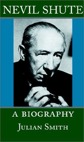 Nevil Shute: a Biography - Julian Smith - Books - The Paper Tiger - 9781889439303 - April 1, 2002